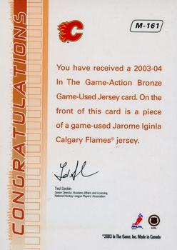 2003-04 In The Game Action - Jerseys #M-161 Jarome Iginla Back