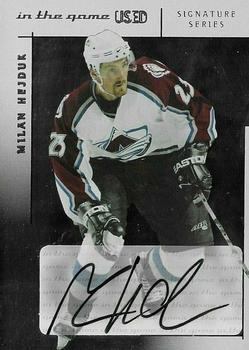 2003-04 In The Game Used Signature Series - Autographs #A-MHE Milan Hejduk Front