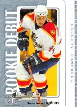2003-04 In The Game VIP #46 Gregory Campbell Front
