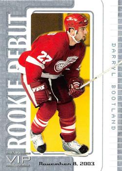 2003-04 In The Game VIP #59 Darryl Bootland Front