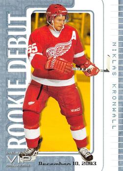 2003-04 In The Game VIP #79 Niklas Kronwall Front