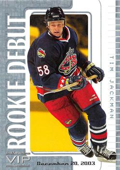 2003-04 In The Game VIP #89 Tim Jackman Front