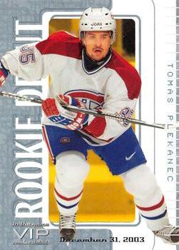 2003-04 In The Game VIP #94 Tomas Plekanec Front