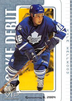 2003-04 In The Game VIP #104 Kyle Wellwood Front