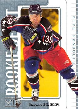 2003-04 In The Game VIP #148 Mike Pandolfo Front