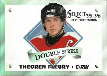 1995-96 Select Certified - Double Strike #13 Theoren Fleury Front