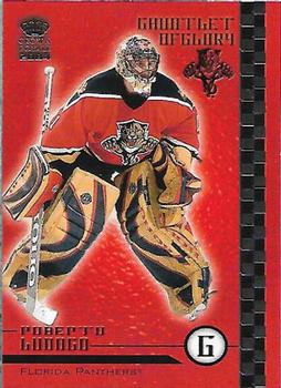 2003-04 Pacific Crown Royale - Gauntlet of Glory #10 Roberto Luongo Front