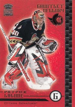 2003-04 Pacific Crown Royale - Gauntlet of Glory #14 Patrick Lalime Front