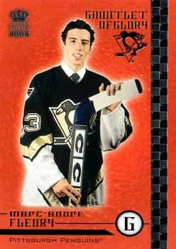 2003-04 Pacific Crown Royale - Gauntlet of Glory #16 Marc-Andre Fleury Front