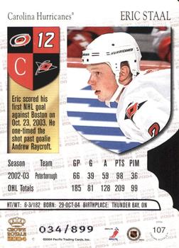 2003-04 Pacific Crown Royale - Retail #107 Eric Staal Back