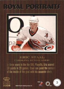 2003-04 Pacific Crown Royale - Royal Portraits #3 Eric Staal Back