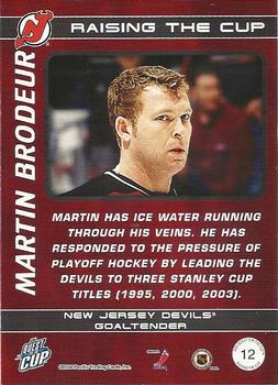 2003-04 Pacific Quest for the Cup - Raising the Cup #12 Martin Brodeur Back