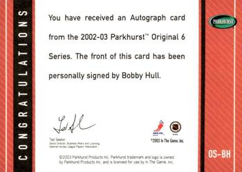 2003-04 Parkhurst Original Six Chicago - Autographs #OS-BH Bobby Hull Back