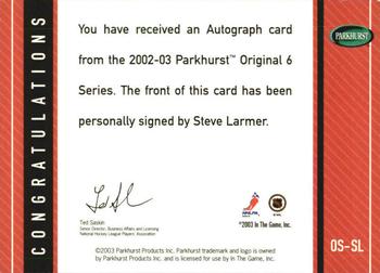 2003-04 Parkhurst Original Six Chicago - Autographs #OS-SL Steve Larmer Back