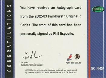 2003-04 Parkhurst Original Six New York - Autographs #OS-PESP Phil Esposito Back