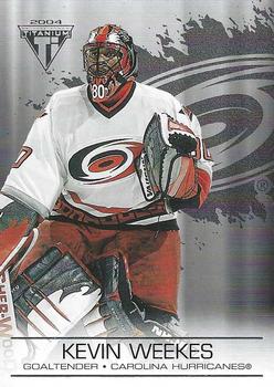 2003-04 Pacific Private Stock Titanium - Retail #23 Kevin Weekes Front