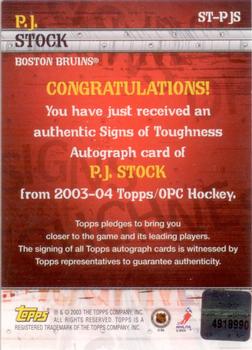 2003-04 Topps - Signs of Toughness #ST-PJS P.J. Stock Back