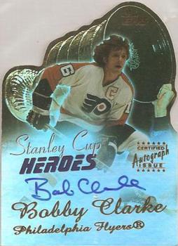 2003-04 Topps - Stanley Cup Heroes Autographs #SCHA-BC Bobby Clarke Front