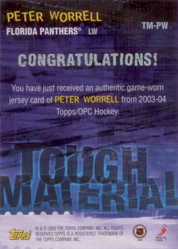 2003-04 Topps - Tough Materials #TM-PW Peter Worrell Back