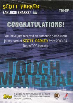 2003-04 Topps - Tough Materials #TM-SP Scott Parker Back