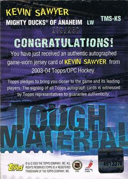 2003-04 Topps - Tough Materials Signatures #TMS-KS Kevin Sawyer Back