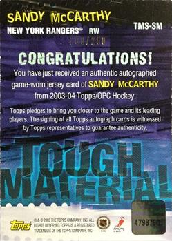 2003-04 Topps - Tough Materials Signatures #TMS-SM Sandy McCarthy Back