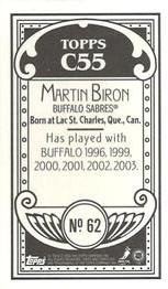 2003-04 Topps C55 - Minis #62 Martin Biron Back