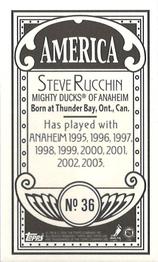 2003-04 Topps C55 - Minis America Back #36 Steve Rucchin Back