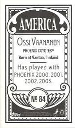2003-04 Topps C55 - Minis America Back #84 Ossi Vaananen Back