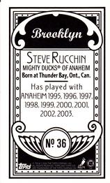 2003-04 Topps C55 - Minis Brooklyn Back #36 Steve Rucchin Back