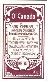 2003-04 Topps C55 - Minis O' Canada Back Red #75 Yanic Perreault Back