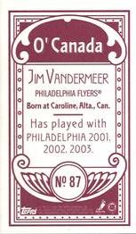 2003-04 Topps C55 - Minis O' Canada Back Red #87 Jim Vandermeer Back