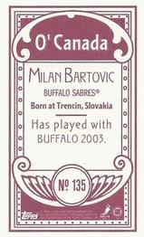 2003-04 Topps C55 - Minis O' Canada Back Red #135 Milan Bartovic Back