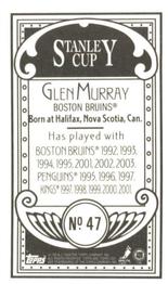 2003-04 Topps C55 - Minis Stanley Cup Back #47 Glen Murray Back