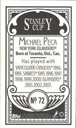 2003-04 Topps C55 - Minis Stanley Cup Back #72 Michael Peca Back