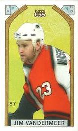 2003-04 Topps C55 - Minis Stanley Cup Back #87 Jim Vandermeer Front
