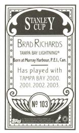 2003-04 Topps C55 - Minis Stanley Cup Back #103 Brad Richards Back
