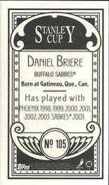 2003-04 Topps C55 - Minis Stanley Cup Back #105 Daniel Briere Back