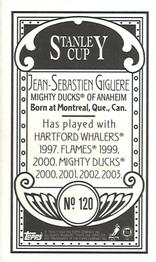 2003-04 Topps C55 - Minis Stanley Cup Back #120 Jean-Sebastien Giguere Back