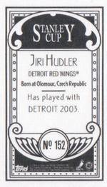 2003-04 Topps C55 - Minis Stanley Cup Back #152 Jiri Hudler Back