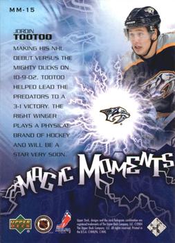 2003-04 Upper Deck - Magic Moments #MM-15 Jordin Tootoo Back