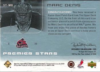 2003-04 Upper Deck Premier Collection - Premier Stars Patches #ST-MD Marc Denis Back