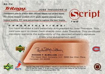 2003-04 Upper Deck Trilogy - Scripts #S2-JT2 Jose Theodore Back