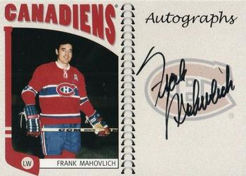 2004-05 In The Game Franchises Canadian - Autographs #A-FM3 Frank Mahovlich Front