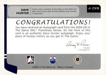 2004-05 In The Game Franchises Canadian - Autographs #A-DVH Dave Hunter Back