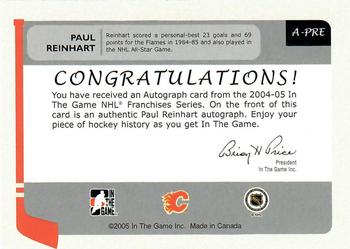 2004-05 In The Game Franchises Canadian - Autographs #A-PRE Paul Reinhart Back