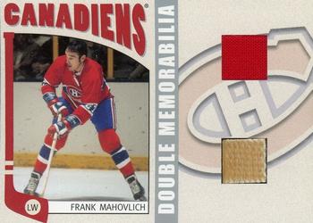 2004-05 In The Game Franchises Canadian - Double Memorabilia #DM-15 Frank Mahovlich Front