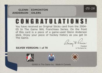 2004-05 In The Game Franchises Canadian - Original Sticks #OS-16 Glenn Anderson Back