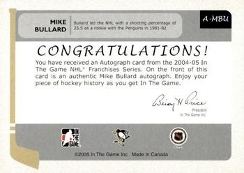 2004-05 In The Game Franchises Update - Autographs #A-MBU Mike Bullard Back