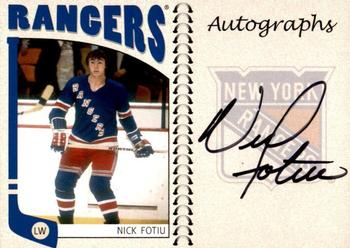 2004-05 In The Game Franchises US East - Autographs #A-NF Nick Fotiu Front